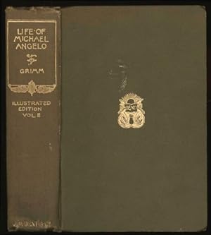 Life of Michael Angelo. Volume II only.