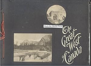 The Great West of Canada; British Columbia & Prairie Provinces
