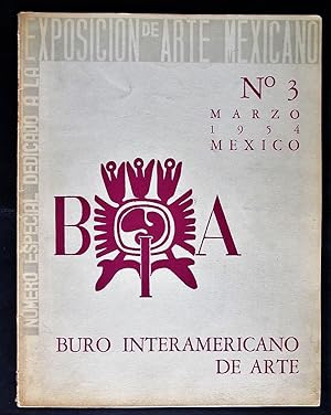 Buro Interamericano de Arte, N. 3: edicion dedicada a la exposicion de arte Mexicano