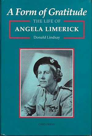 A Form of Gratitude: The Life of Angela Limerick