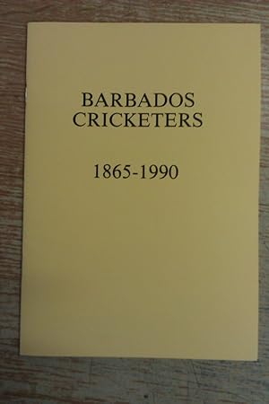 BARBADOS CRICKETERS 1865-1990