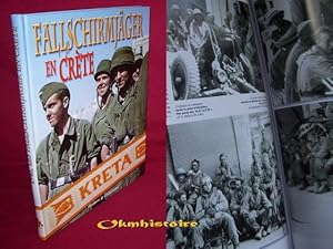 Crète 1941 : les parachutistes allemands en Crète . Les fallschirmjager en Crète