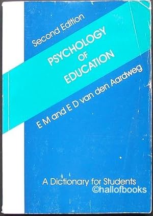 Psychology of Education: A Dictionary For Students