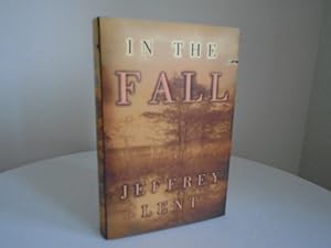 In the Fall [Signed 1st Printing]