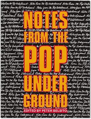 Notes From The Pop Underground.
