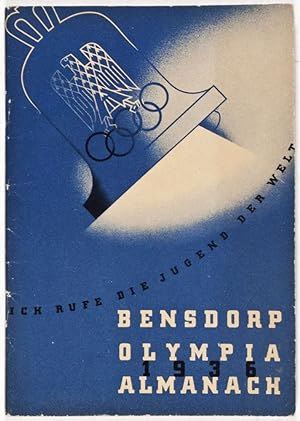 Ich rufe die Jugend der Welt: Bensdorp Olympia 1936 Almanach