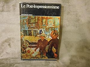 Le Post-Impressionnisme. Histoire generale de la peinture T. 18