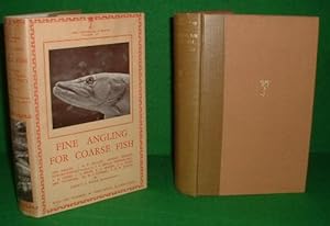 FINE ANGLING FOR COURSE FISH THE LONSDALE LIBRARY SERIES OF SPORTS GAMES AND PASTIMES VOL 4