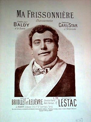 Partitions musicale - MA FRISSONNIERE - Chansonnette créée par BALDY à la Scala & CARL-STAR à l'E...