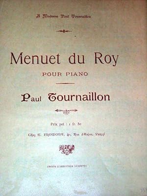 Partition Musicale MENUET DU ROY pour piano - Paul TOURNAILLON.