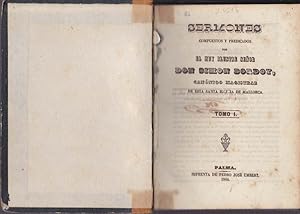 SERMONES COMPUESTOS Y PREDICADOS por el muy ilustre señor Don Simon Bordoy, Canónigo de esta Sant...