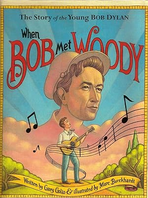 When Bob Met Woody-The Story of the Young Bob Dylan