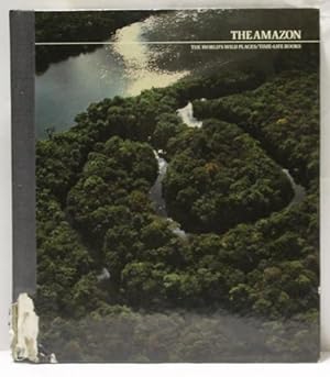 The Amazon (The World's Wild Places)