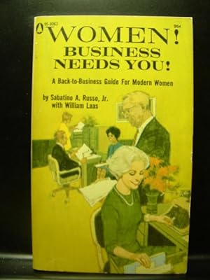WOMEN! BUSINESS NEEDS YOU!