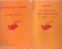 2 Livres : Méfie-toi Gone ! .1961- Le Colonel Est retourné Chez Lui . 1965
