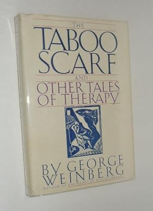 The Taboo Scarf and Other Tales of Therapy