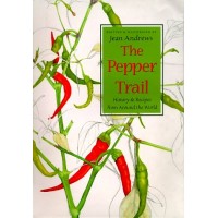The Pepper Trail. History & Recipes from Around the World