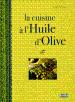 La cuisine à l'Huile d'Olive