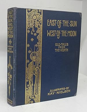 East of the Sun and West of the Moon: Old Tales From the North