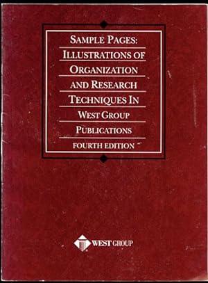 Sample Pages: Illustrations of Organization and Research Techniques in West Group's Fourth Edition