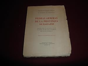 Piedras armeras de la provincia de Badajoz. Apuntes para un catalogo de los blasones de las casas...