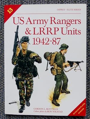 US ARMY RANGERS & LRRP UNITS 1942-87. OSPREY - ELITE SERIES 13.