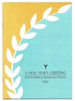 The Simple Truth. A New Year's Greeting From Black Sparrow Press 2002.