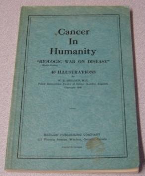 Cancer In Humanity: "Biologic War On Disease" (Radio-active)