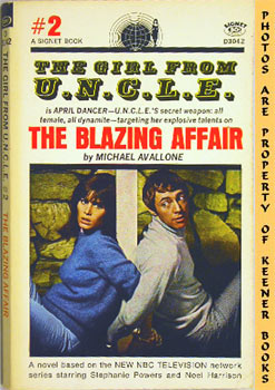 The Blazing Affair: The Girl From U. N. C. L. E. #2