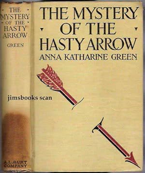The Mystery of the Hasty Arrow (SIGNED INSCRIBED)