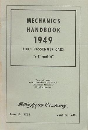 MECHANICS HANDBOOK 1949 - Ford Passenger Cars "V-8" and "6"