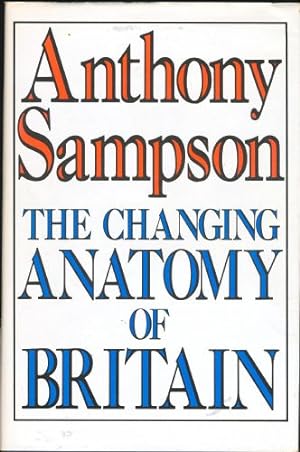 Changing Anatomy of Britain, The