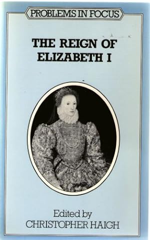 Reign Of Elizabeth I, The