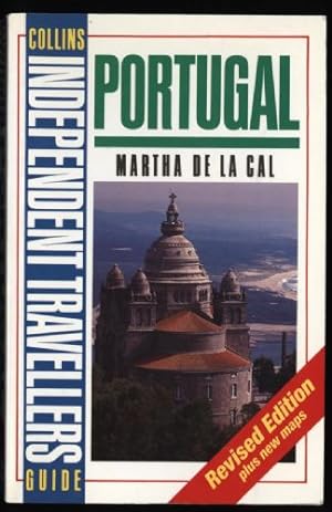 Portugal: Independent Travellers Guide
