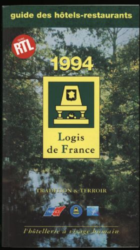 Guide des Hotels-Restaurants : Logis de France 1994
