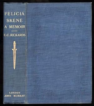 Felicia Skene of Oxford; A Memoir