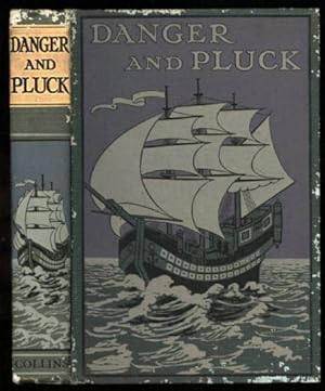Danger and Pluck; Stirring Stories of Adventure