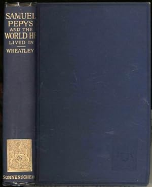 Samuel Pepys and the World he Lived in