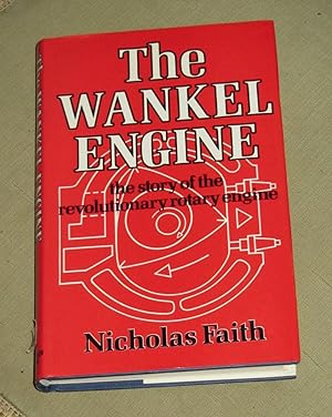 The Wankel Engine - The Story of the Revolutionary Rotary Engine