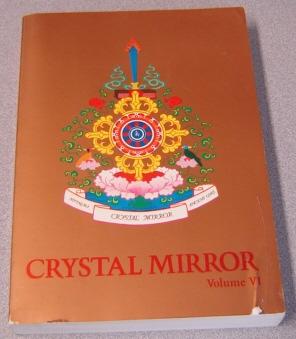 Crystal Mirror, Volume VI (6, Six) : Annual Of Tibetan Buddhism