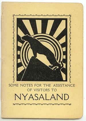 Some Notes for the Assistance of Visitors to Nyasaland