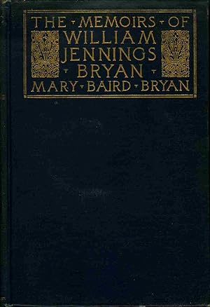 The memoirs of William Jennings Bryan