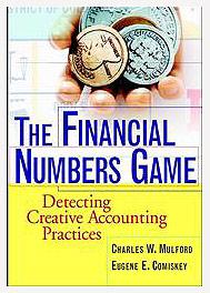 THE FINANCIAL NUMBERS GAME. Detecting Creative Accouting Practices.