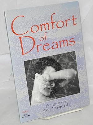 Comfort of Dreams: photographs
