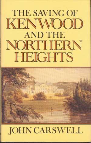 THE SAVING OF KENWOOD AND THE NORTHERN HEIGHTS