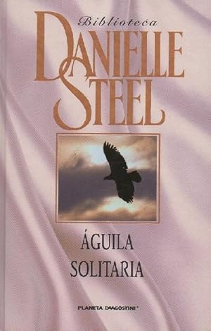 AGUILA SOLITARIA.