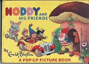 NODDY AND HIS FRIENDS : a Pop-Up