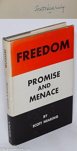 Freedom: promise and menace; a critique on the cult of freedom