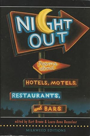 Night Out : Poems About Hotels, Motels, Restaurents, and Bars