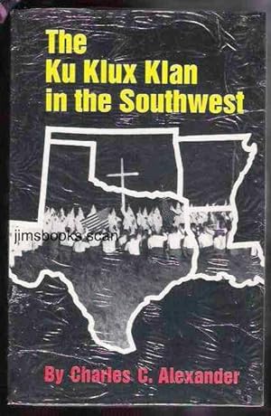 The Ku Klux Klan In The Southwest